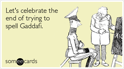 Gaddafi Someecards