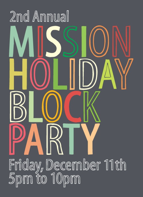 2nd Annual Mission Holiday Block Party