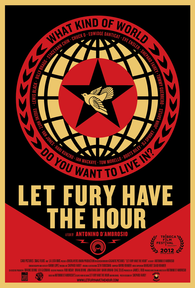 Let Fury Have The Hour Poster by Shepard Fairey