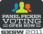 SXSW 2011 PanelPicker Voting