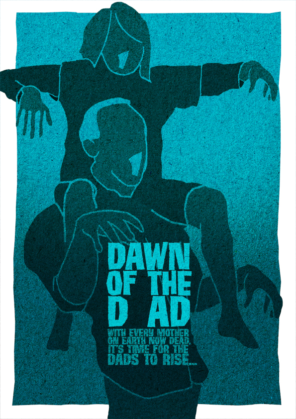 Dawn of the Dad by Austin Richards and Des Creedon
