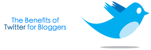 9 Benefits of Twitter for Bloggers